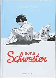Eine Schwester : Vivès, Bastien, Drescher, Heike: Amazon.de: Books
