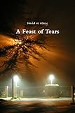 Image de A Feast of Tears (English Edition)