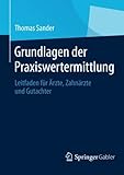 Image de Grundlagen der Praxiswertermittlung: Leitfaden für Ärzte, Zahnärzte und Gutachter