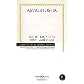 BUDDHACHARITA - THE LIFE OF BUDDHA