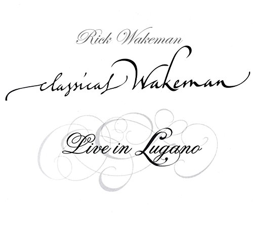 Rick WAKEMAN - Classical Wakeman - Live In Lugano [Francia] [DVD]