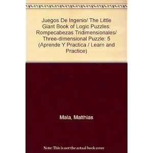 Juegos de ingenio: 5 (Aprende Y Practica / Learn and Practice)