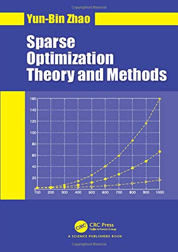 Sparse Optimization Theory and Methods [Hardcover] Zhao, Yun-Bin