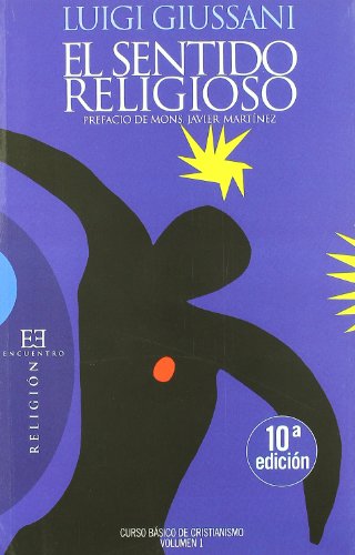 El sentido religioso: Curso Básico de Cristianismo (Volumen 1) (Ensayo)