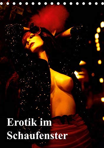 Price comparison product image Erotik im Schaufenster (Tischkalender 2020 DIN A5 hoch): Schaufensterpuppen in erotischen Posen (Monatskalender