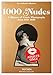 1000 Nudes. A History of Erotic Photography from 1839-1939: A History of Erotic Photography from 1839-1939 (Bibliotheca Universalis) by 