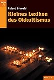 Kleines Lexikon des Okkultismus (Reihe S) by 