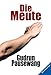 Die Meute (Ravensburger Taschenbücher) by