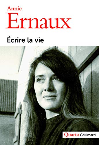 Écrire la vie Écrire la vie