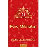 21 G&uuml;nde Ustalaş - Para Mıknatısı