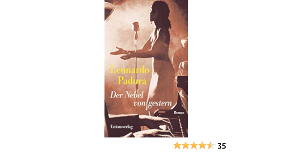 Der Nebel Von Gestern Roman Amazon De Padura Leonardo Hartstein Hans Joachim Bucher