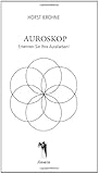 Auroskop: Erkennen Sie Ihre Aurafarben! by Horst Krohne