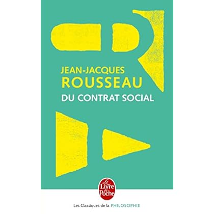 Du contrat social, ou, Principes de droit politique et autres écrits autour Du contrat social