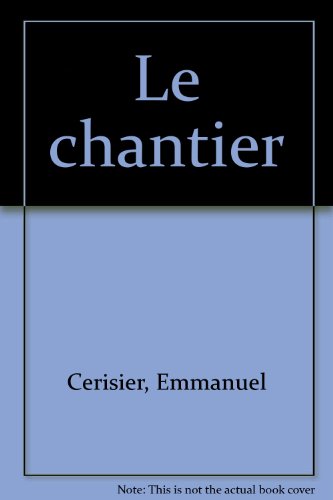 Le  chantier