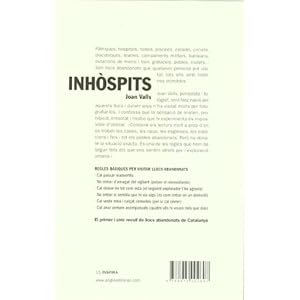 Inhòspits: Recull de llocs abandonats amb històries increïbles