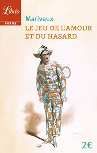 Le jeu de l'amour et du hasard Le jeu de l'amour et du hasard