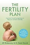 Image de The Fertility Plan: A proven three-month programme to help you conceive naturally (English Edition)