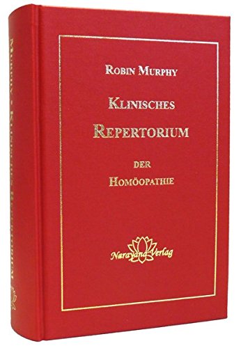 Download Klinisches Repertorium der Homöopathie: Ein modernes, praktisches, alphabetisch geordnetes Repertorium Download Klinisches Repertorium der Homöopathie: Ein modernes, praktisches, alphabetisch geordnetes Repertorium