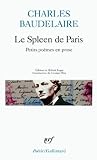 Le Spleen de Paris: Petits Poèmes en prose