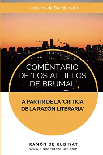 Comentario de Los Altillos de Brumal a partir de la Crítica de la razón literaria: 1