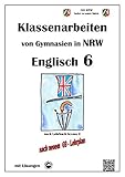 Englisch 6 (English G Access 2), Klassenarbeiten von Gymnasien in NRW mit Lösungen nach G9 by
