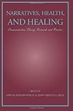 Image de Narratives, Health, and Healing: Communication Theory, Research, and Practice: Volume 2