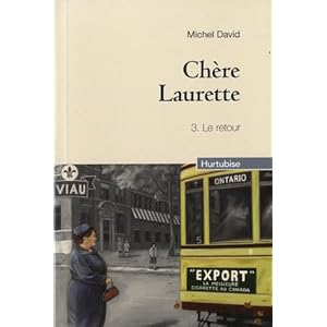 Chère Laurette, Tome 3 : Le retour Livre en Ligne - Telecharger Ebook