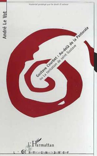 Gustave Courbet : Au-delà de la Pastorale