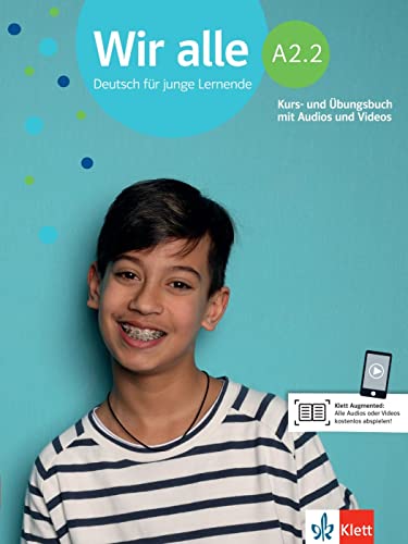 Wir alle a22, libro del alumno+ejercic: Kurs - und Ubungsbuch A22 mit Audios und Videos