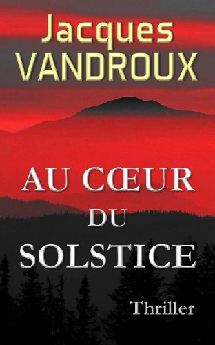 Au Coeur du Solstice par [Vandroux, Jacques]