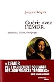 voir fiche du jeu Guérir avec l'EMDR. Traitement, théorie, témoignages