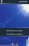 Der Weisheit letzter Schluss: Vom Hellsehen und Heilen by 