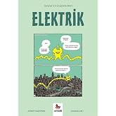 Elektrik &ndash; Gen&ccedil;ler İ&ccedil;in &Ccedil;izgilerle Bilim
