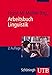Arbeitsbuch Linguistik: Eine Einführung in die Sprachwissenschaft by 