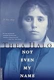 Not Even My Name: A True Story (English Edition) by Thea Halo