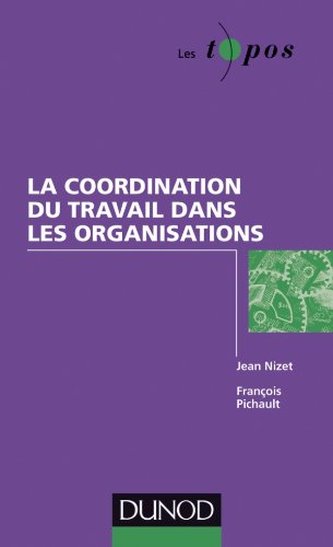 Book's Cover ofLa coordination du travail dans les organisations