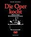 Rillé, E: Oper kocht