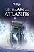 Der Alte aus Atlantis by Willigis