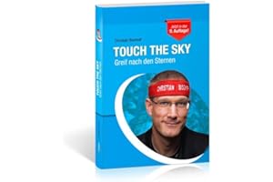 Touch the Sky: Greif nach den Sternen