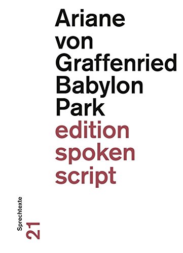 Babylon Park: Sprechtexte