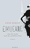 Bücher Neuerscheinungen 2022 - Emilienne oder die Suche nach der perfekten Frau von Anne Berest