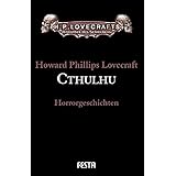 Gesammelte Werke. Erzählungen: Gesammelte Werke Band 5: Cthulhu