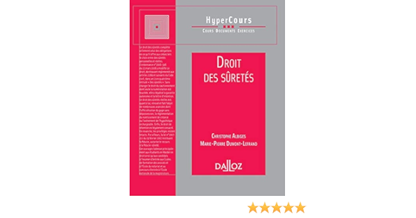 Amazon Fr Droit Des Suretes 1ere Ed Albiges Christophe Dumont Lefrand Marie Pierre Livres