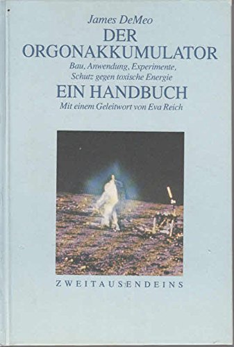 Preisvergleich Produktbild Der Orgonakkumulator Ein Handbuch