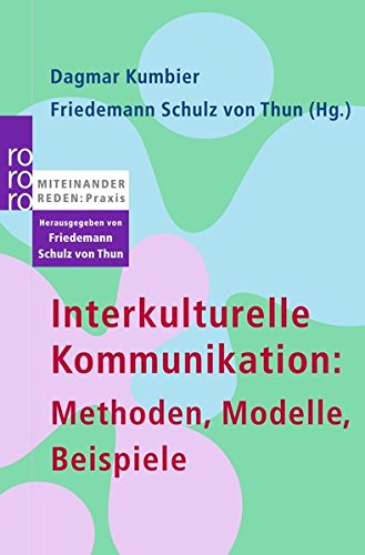Download Interkulturelle Kommunikation: Methoden, Modelle, Beispiele Download Interkulturelle Kommunikation: Methoden, Modelle, Beispiele