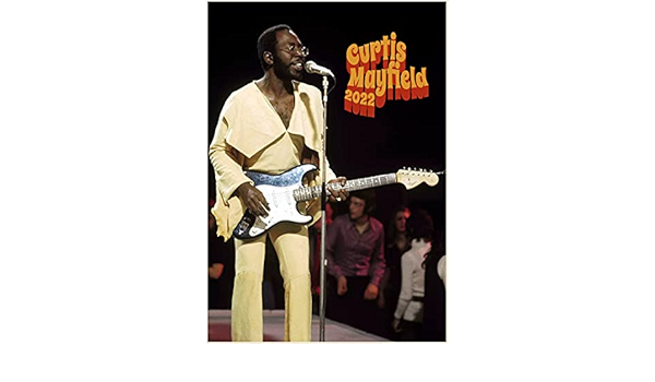 Wall Calendar 2022 [12 Pages 20X30Cm] Curtis Mayfield Music Vintage Magazine Cover Photo Poster : Amazon.co.uk: Stationery & Office Supplies