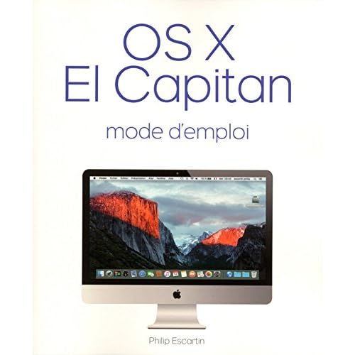 OS X El Capitan Mode d'emploi OS X El Capitan Mode d'emploi
