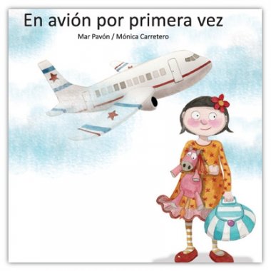 Ediciones Sieteleguas S.L - En avión por primera vez