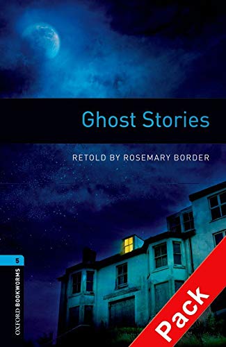 Oxford Bookworms Library: Oxford Bookworms 5 Ghost Stories CD Pack