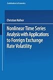 Image de Nonlinear Time Series Analysis With Applications to Foreign Exchange Rate Volatility